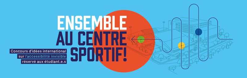 Press kit | 1076-11 - Press release | Together, Let's All Go to the Sports Center! - Faculté de l'aménagement - Université de Montréal - Competition - Ensemble au centre sportif! : plus de 30 000 $ en prix pour mettre l’accessibilité invisible à l’honneur - Photo credit: UdeM