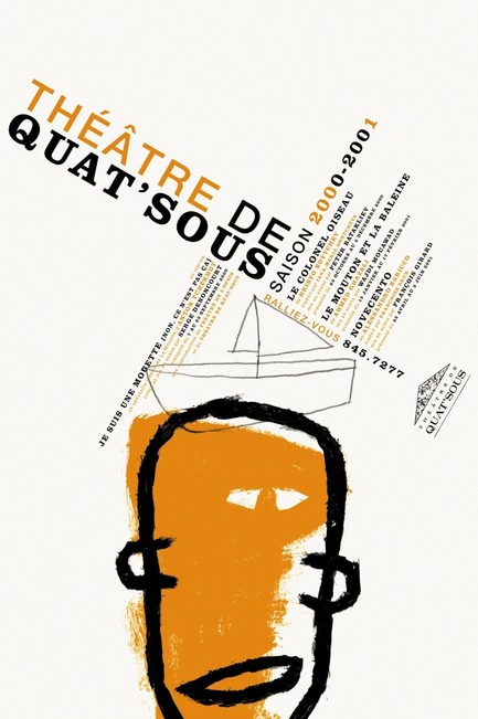 Dossier de presse | 748-16 - Communiqué de presse | Expo LINO au Centre de design de l’UQAM - Centre de design de l'UQAM - Évènement + Exposition - 01. orangetango et LINO (illustration) Théâtre de Quat’Sous Saison 2000-2001