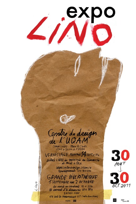 Dossier de presse | 748-16 - Communiqué de presse | Expo LINO au Centre de design de l’UQAM - Centre de design de l'UQAM - Évènement + Exposition - expoLINO_affiche - Crédit photo : expoLINO_affiche