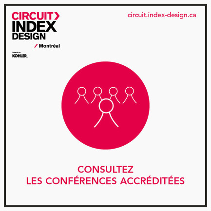 Dossier de presse | 611-15 - Communiqué de presse | Une journée complète d’activités pour célébrer le design : 1reédition du Circuit Index-Design Montréal - Index-Design - Évènement + Exposition - Conferences