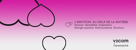 Press kit | 1402-02 - Press release | At the heart of v2com’s values: Emotion, beyond the tangible - v2com newswire - Event + Exhibition -   Branding for Value #2:&nbsp;Emotion, beyond the tangible FRENCH<br>  - Photo credit: v2com newswire 