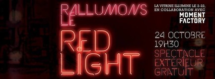 Dossier de presse | 1098-01 - Communiqué de presse | Rallumons le Red Light! Oserez-vous? - La Vitrine culturelle de Montréal - Évènement + Exposition