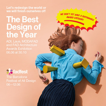 Press kit | 1830-06 - Press release | FADfest. The Barcelona Festival of All Design - FAD - Fostering Arts and Design - Event + Exhibition - Campaign FADfest 2016 - Photo credit: FAD