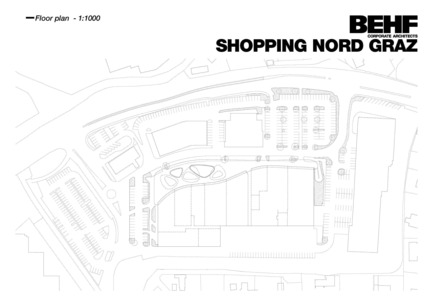 Dossier de presse | 2274-01 - Communiqué de presse | Shopping Nord Graz - BEHF Architects - Architecture commerciale - Floor plan - Crédit photo : BEHF Corporate Architects