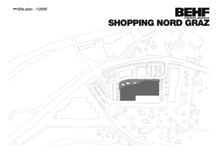 Dossier de presse | 2274-01 - Communiqué de presse | Shopping Nord Graz - BEHF Architects - Architecture commerciale - Site&nbsp;plan - Crédit photo : BEHF Corporate Architects
