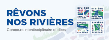 Dossier de presse | 2647-01 - Communiqué de presse | Rêvons nos rivières: concours interdisciplinaire d’idées - Ville de Québec - Concours - Crédit photo : Ville de Québec