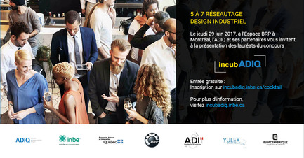 Press kit | 1106-05 - Press release | Cocktail réseautage IncubADIQ - Association des designers industriels du Québec (ADIQ) - Industrial Design