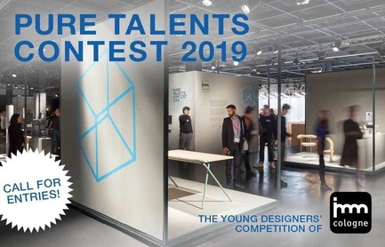 Dossier de presse | 2704-03 - Communiqué de presse | Call for Entries for Pure Talents Contest 2019: Kicking Off the imm cologne and LivingKitchen Design Competition - imm cologne 2019, Koelnmesse GmbH - Concours - Pure Talents Contest 2019 call for entries key visual - Crédit photo : Koelnmesse GmbH