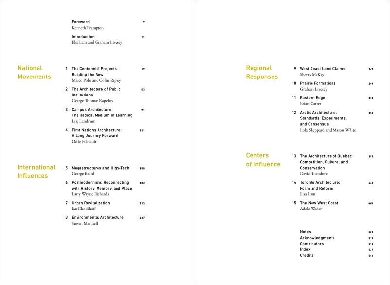 Dossier de presse | 4211-01 - Communiqué de presse | Canadian Modern Architecture, 1967 to the Present - Princeton Architectural Press / Canadian Architect - Édition -  <p class="">Canadian Modern Architecture, 1967 to the present (Princeton Architectural Press and Canadian Architect, 2019). Table des matières.</p>  - Crédit photo : Princeton Architectural Press / Canadian Architect