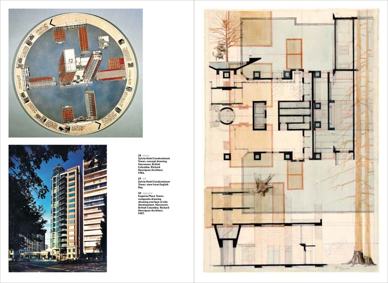 Dossier de presse | 4211-01 - Communiqué de presse | Canadian Modern Architecture, 1967 to the Present - Princeton Architectural Press / Canadian Architect - Édition -  <p class="">Canadian Modern Architecture, 1967 to the present (Princeton Architectural Press and Canadian Architect, 2019). À gauche: Tour de condominiums Sylvia Hotel, dessin conceptuel et vue extérieure (en bas), Vancouver, Colombie-Britannique. Richard Henriquez Architect, 1984. À droite: Tour Eugenia Place, dessin composite illustrant diverses étapes du projet, Vancouver, Colombie-Britannique. Richard Henriquez Architect, 1987.</p>  - Crédit photo :  <p class="">Avec permission de Henriquez Partners Architects</p> 