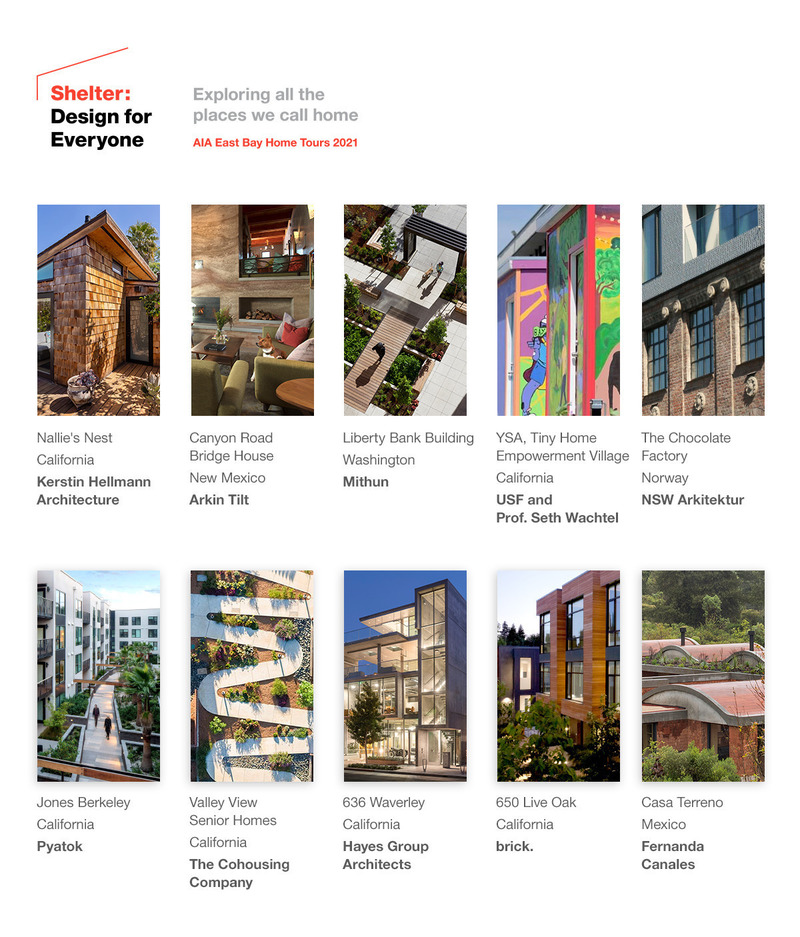 Dossier de presse | 5631-01 - Communiqué de presse | Shelter:  Home Tours 2021 Explores Designs for Everyone via Livestream - American Institute of Architects East Bay Chapter (AIA EB) - Évènement + Exposition - Ten residential projects will be featured as part of a "month of shelter" presented in August 2021 by American Institute of Architects East Bay (AIA EB) - Crédit photo : American Institute of Architects East Bay (AIA EB)