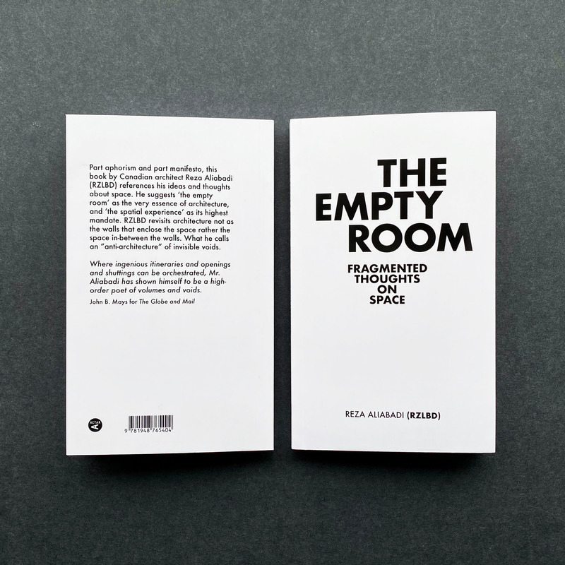 Dossier de presse | 3057-02 - Communiqué de presse | Atelier RZLBD Launches an Online Shop, Releases a New Book, and Celebrates its 10th Anniversary - Atelier RZLBD - Édition - <p>The Empty Room: Fragmented thoughts on space</p><p>[Reza Aliabadi (RZLBD) Actar, NY, 2020]</p> - Crédit photo : RZLBD