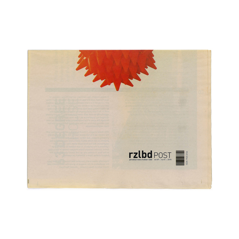 Dossier de presse | 3057-02 - Communiqué de presse | Atelier RZLBD Launches an Online Shop, Releases a New Book, and Celebrates its 10th Anniversary - Atelier RZLBD - Édition - <p>rzlbdPOST vol 07 no 01</p><p><br></p><p>+VE VIRUS</p><p style=""> <br style="">In this issue RZLBD presents 6 examples of infill projects designed and built between 2010 to 2015. Each example is a representation of a single pixel from our whole project to bring design and architectural recognition to the public domain. Along with photographs, two essays complement the zine, An Architecture of Turbulence, and The Superficial vs The Thoughtful.</p><p> <br></p><p>8 1/2” x 11” (21 x 28 cm) :: 12 Pages :: Limited edition zine :: Newsprint :: 2015<br><br>ISSN 1923–6166 </p> - Crédit photo : RZLBD