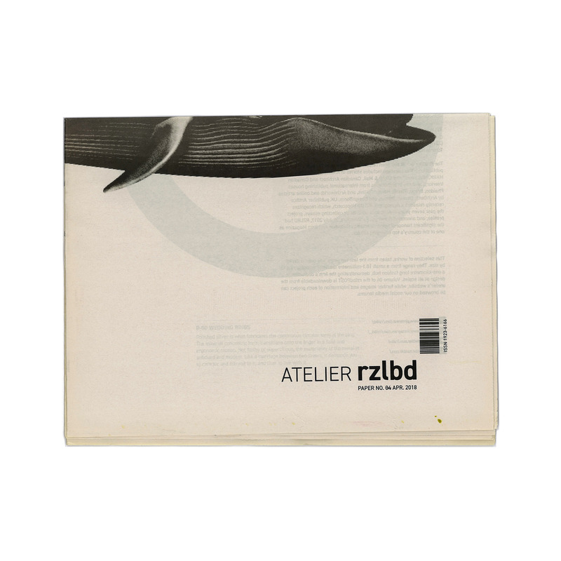 Dossier de presse | 3057-02 - Communiqué de presse | Atelier RZLBD Launches an Online Shop, Releases a New Book, and Celebrates its 10th Anniversary - Atelier RZLBD - Édition - <p>rzlbdPAPER no 04</p><p><br></p><p>8 1/2” x 11 1/2” (21 1/2 x 29 cm) :: 24 Pages :: Limited Edition :: Newsprint :: April 2018 </p> - Crédit photo : RZLBD