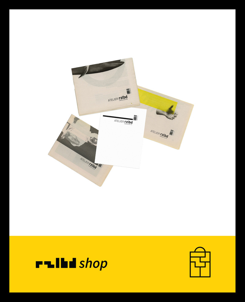 Dossier de presse | 3057-02 - Communiqué de presse | Atelier RZLBD Launches an Online Shop, Releases a New Book, and Celebrates its 10th Anniversary - Atelier RZLBD - Édition - RZLBD shop (Poster / rzlbdPAPER) - Crédit photo : RZLBD