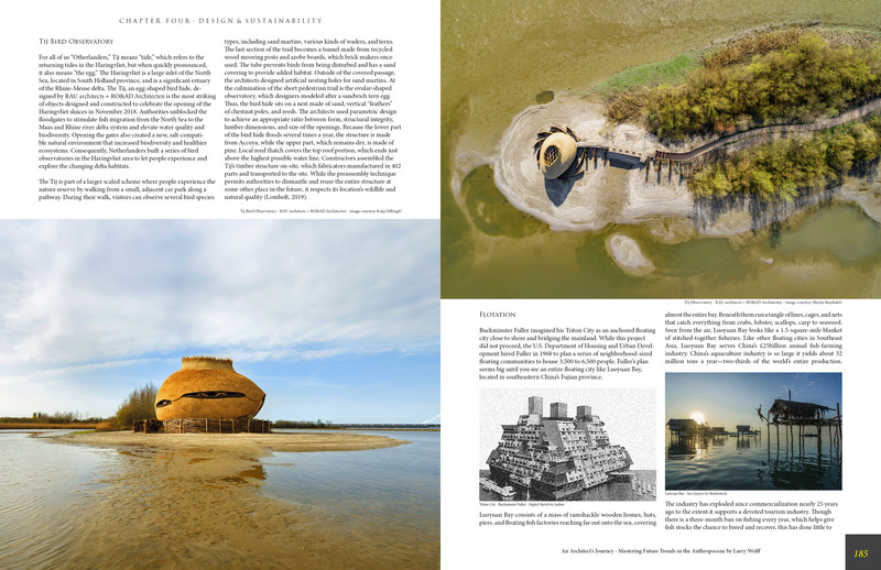 Press kit | 5896-01 - Press release | StudioWolff Unveils Design Strategies to Prosper Humankind - StudioWolff - Edition -    Tij Bird Observatory by RAU architects + RO&amp;AD Architecten - Chapter Four - pages 184-185.    - Photo credit:   Left: Katja Effting©. Right: Merijn Koelink© (top), Triton City sketch/Author (bottom left), Shutterstock Sea gypsies (bottom right).  