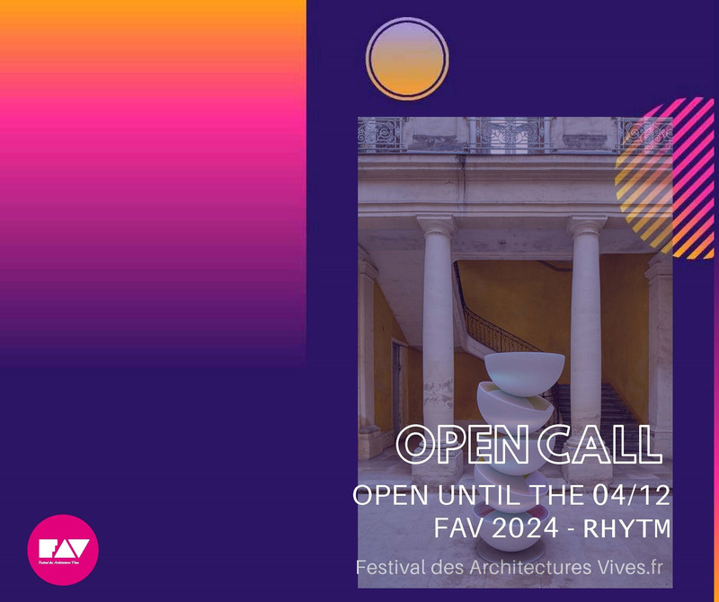 Dossier de presse | 982-54 - Communiqué de presse | Appel à candidatures - FAV 2024 - Association Champ Libre - Festival des Architectures Vives (FAV) - Évènement + Exposition - Crédit photo : FAV