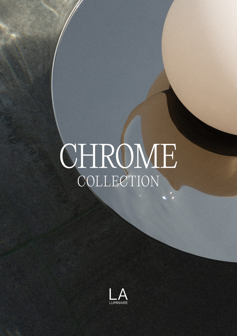 Press kit | 1942-03 - Press release | Luminaire Authentik Presents the New Chrome Collection - Luminaire Authentik - Lighting Design
