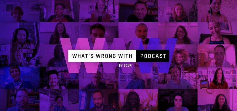Newsroom | v2com-newswire | Newswire | Architecture | Design | Lifestyle - Press release - What's Wrong With: The Podcast - SOUR