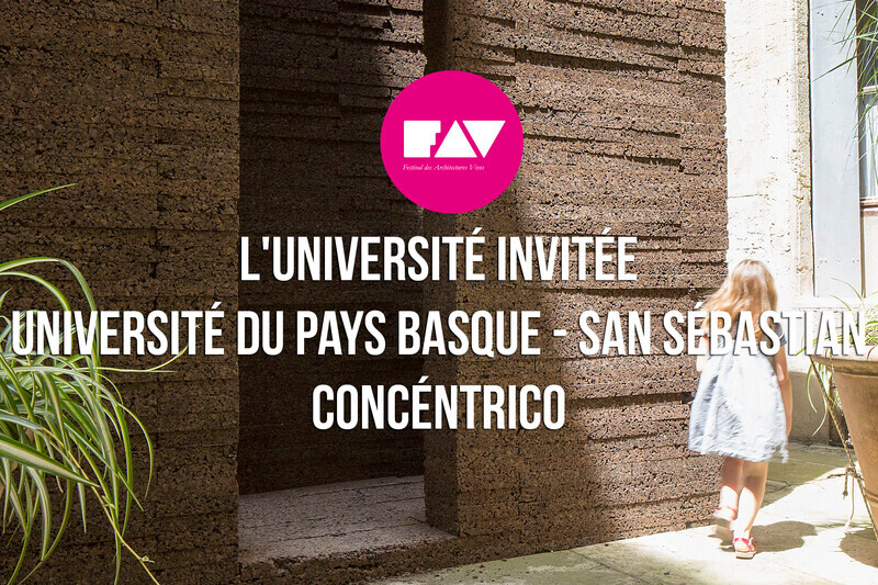 Salle de presse | v2com-newswire | Fil de presse | Architecture | Design | Art de vivre - Communiqué de presse - Université invitée - FAV 2017 - Association Champ Libre - Festival des Architectures Vives (FAV)