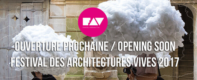 Salle de presse | v2com-newswire | Fil de presse | Architecture | Design | Art de vivre - Communiqué de presse - Le Festival des Architectures Vives 2017 ouvre bientôt - Association Champ Libre - Festival des Architectures Vives (FAV)