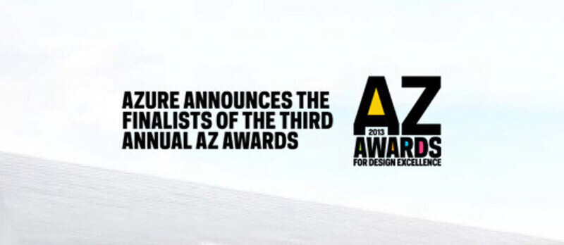 Newsroom | v2com-newswire | Newswire | Architecture | Design | Lifestyle - Press release - Azure announces the finalists of the third Annual Az Awards - Azure Magazine