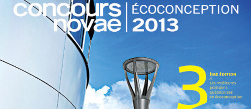 Newsroom | v2com-newswire | Newswire | Architecture | Design | Lifestyle - Press release - The third edition of the Quebec Competition in écoconception is initiated - Novae