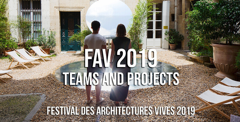 Salle de presse | v2com-newswire | Fil de presse | Architecture | Design | Art de vivre - Communiqué de presse - Festival des Architectures Vives 2019 : Equipes et Projets - Association Champ Libre
