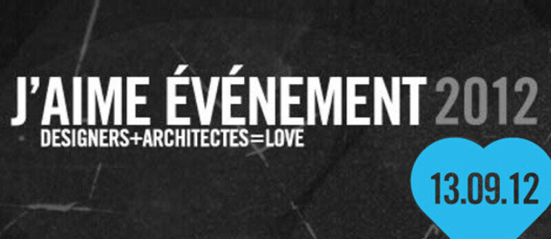 Newsroom | v2com-newswire | Newswire | Architecture | Design | Lifestyle - Press release - J'aime, the event 2012 - Kollectif et Index‐Design