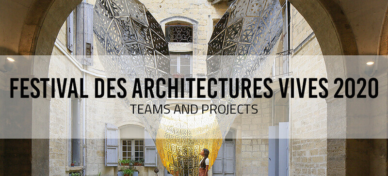 Dossier de presse - Communiqué de presse - Les lauréats du Festival des Architectures Vives 2020 - Association Champ Libre