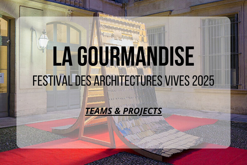 Salle de presse | v2com-newswire | Fil de presse | Architecture | Design | Art de vivre - Communiqué de presse - Festival des Architectures Vives 2025 : équipes et projets - Association Champ Libre
