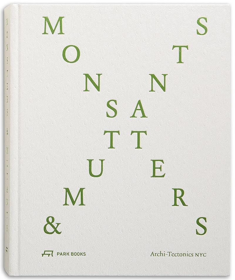 Newsroom | v2com-newswire | Newswire | Architecture | Design | Lifestyle - Press release - Monsters and Mutants: Archi-Tectonics’ New Monograph Proposes Novel Concept of Architectural Taxonomies Building on Plant Intelligence - Archi-Tectonics