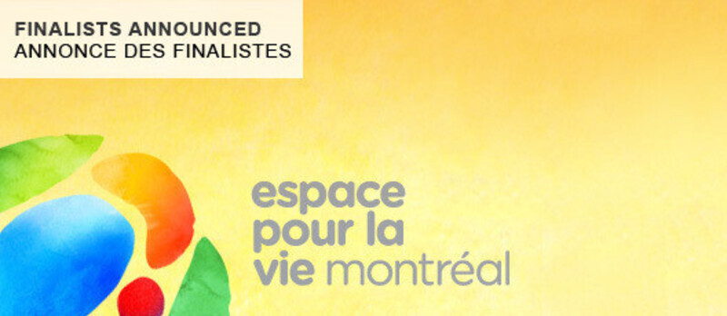 Newsroom | v2com-newswire | Newswire | Architecture | Design | Lifestyle - Press release - Montréal announces the names of the finalists in the Space for Life architecture competition - Bureau du design - Ville de Montréal