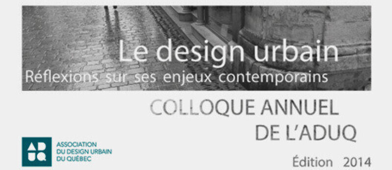 Newsroom | v2com-newswire | Newswire | Architecture | Design | Lifestyle - Press release - Urban Design - Reflection on contemporary issues - Association du design urbain du Québec (ADUQ)